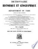 Dictionnaire historique et géographique du département du Tarn