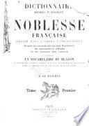 Dictionnaire historique et héraldique de la noblesse française