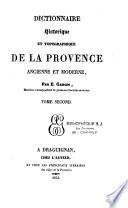Dictionnaire historique et topographique de la Provence ancienne et moderne