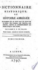 Dictionnaire historique, ou: Histoire abrégée des hommes qui se sont fait un nom