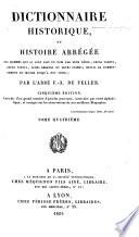 Dictionnaire historique, ou Histoire abrégée des hommes qui se sont fait un nom par leur génie, leurs talens, leurs vertus, etc. depuis le commencement du monde jusqu'à nos jours. Cinquième édition, enrichie d'un grand nombre d'articles nouveaux et corrigée. [By L. G. L.]