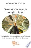 Livre Dictionnaire humoristique incomplet et inexact