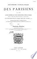 Dictionnaire iconographique des parisiens avec une biographie de chaque nom cité