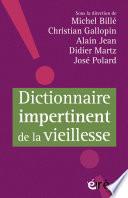 Dictionnaire impertinent de la vieillesse