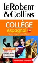 Dictionnaire Le Robert & Collins Collège espagnol