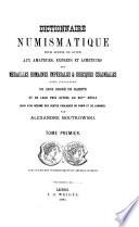 Dictionnaire numismatique pour servir guide aux amateurs, experts et acheteurs des médailles romaines impériales & grecques coloniales