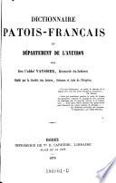 Dictionnaire patois-francais du departement de l'Aveyron; publie par la societe des lettres, sciences et arts de l'Aveyron