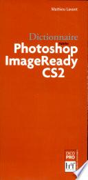 Dictionnaire Photoshop ImageReady CS2