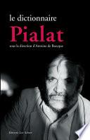 Dictionnaire Pialat