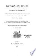 Dictionnaire Picard, gaulois et françois...