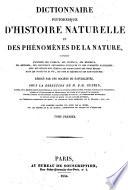 Dictionnaire pittoresque d'histoire naturelle et des phénomènes de la nature ...: A-Cardamine