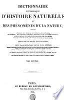 Dictionnaire pittoresque d'histoire naturelle et des phénomènes de la nature