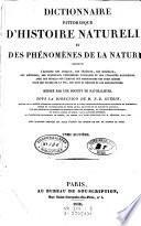 Dictionnaire pittoresque d'histoire naturelle et des phénomènes de la nature