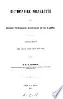 Dictionnaire polyglotte de termes techniques militaire et de marine
