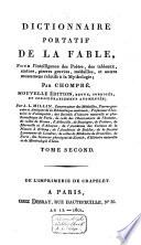 Dictionnaire portatif de la fable, pour l'intelligence des poètes, des tableaux, statues, pierres gravées, médailles, et autres monumens relatifs à la mythologie