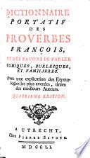 Dictionnaire portatif des proverbes françois et des façons de parler comiques, burlesques, et familieres