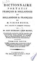 Dictionnaire portatif françois & hollandois et hollandois & françois de Mr. Pierre Marin
