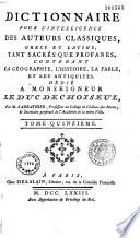 Dictionnaire pour l'intelligence des auteurs classiques, grecs et latins, tant sacrés que profanes, contenant la géographie, l'histoire, la fable et les antiquités... Par M. Sabbathier,...