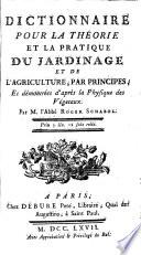 Dictionnaire pour la theorie et la pratique du jardinage