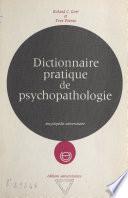Dictionnaire pratique de psychopathologie