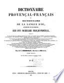 Dictionnaire Provençal-Français ou Dictionnaire de la langue d'oc ancienne et moderne
