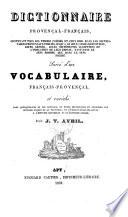 Dictionnaire provençal-français, suivi d'un vocabulaire fr.-prov