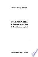 Dictionnaire pāli-français du bouddhisme originel