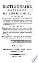 Dictionnaire raisonné de bibliologie ...