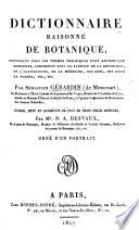 Dictionnaire Raisonné de Botanique ... publié, revue et augmenté ...par ... N. A. Desvaux. [With supplement.]