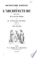 Dictionnaire raisonné de l'architecture française du XIe au XVIe siècle