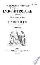 Dictionnaire raisonné de l'architecture française du XIe au XVIe siècle