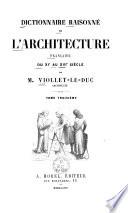 Dictionnaire raisonné de l'architecture française du XIe siècle