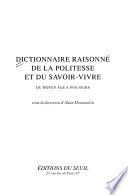 Dictionnaire raisonné de la politesse et du savoir-vivre