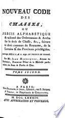 Dictionnaire raisonné du droit de chasse, ou Nouveau code des chasses