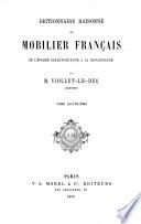Dictionnaire raisonné du mobilier français de l'Epoque Carlovingienne à la Renaissance