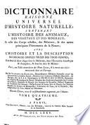 Dictionnaire raisonné universel d'histoire naturelle; contenant l'histoire des animaux, des végetaux et des minéraux, et celle des corps célestes, des meteores, & des autres principaux phénomenes de la nature; avec l'histoire et la description des drogues simples tirées des trois regnes; et le détail de leurs usages dans la médecine, dans l'économie domestique & champêtre, & dans les arts & métiers: plus, une table concordante des noms latins, & le renvoi aux objets mentinnés dans cet ouvrage. Par M. Valmont de Bomare, ... Tome premier [- cinquieme]