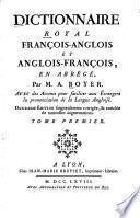 Dictionnaire royal, françois-anglois et anglois-françois, en abrégé
