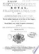 Dictionnaire royal, françois-anglois et anglois-françois ...