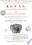 Dictionnaire royal françois-anglois, et anglois-françois