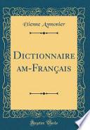 Dictionnaire Čam-Français (Classic Reprint)