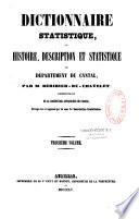 Dictionnaire statistique, ou Histoire, description et statistique du département du Cantal