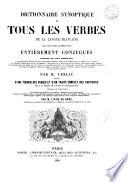 Dictionnaire synoptique de tous les verkes de la langue française, précédé d'une théorie des verkes et d'un traité complet des participes par m. Litais de Gaux