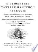 Dictionnaire Tartare-Mantchou-Francois, compose Dapres un dictionaire Mantchou-Chinois. Redige et publie ... par L. Langles. Vol 1-3