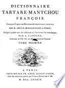 Dictionnaire Tartare-Mantchou-Francois, compose Dapres un dictionaire Mantchou-Chinois. Redige et publie ... par L. Langles. Vol 1-3