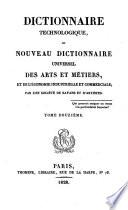 Dictionnaire technologique ou nouveau dictionnaire universel des arts et métiers et de l'économie industrielle et commerciale