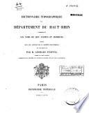 Dictionnaire topographique du département du Haut-Rhin comprenant les noms de lieu anciens et modernes