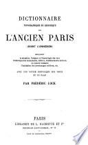 Dictionnaire topographique et historique de l'ancien Paris, avant l'annexion