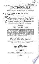 Dictionnaire topographique, étymologique et historique des rues de Paris... accompagné d'un plan de Paris