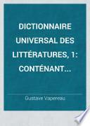 Dictionnaire universal des littératures, 1