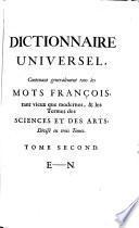 Dictionnaire universel, contenant generalement tous les mots francois ... et les termes des sciences et des arts
